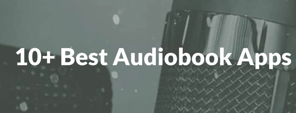 Top 10 Audio Books Apps